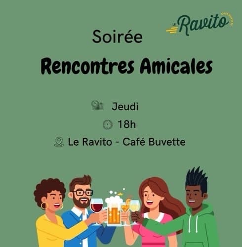 Event Soirée rencontre amicale à Le RAVITO Café buvette